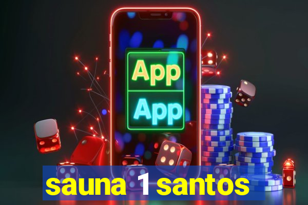 sauna 1 santos